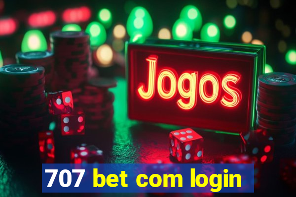 707 bet com login